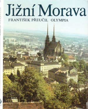 Jižní Morava od František Přeučil