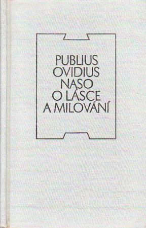 O lásce a milování od Publius Ovidius Naso