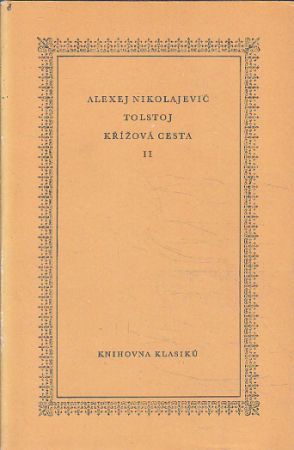 Křížová cesta II. od Alexej Nikolajevič Tolstoj