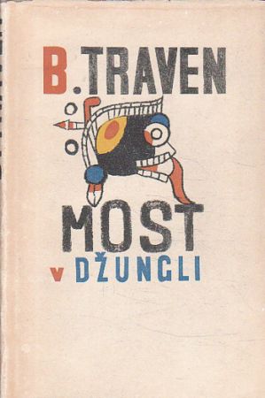 Most v džungli od B. Traven