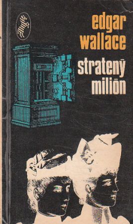 Stratený milión od Edgar Wallace