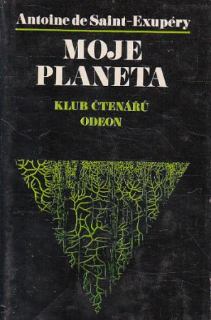 Moje planeta od Antoine de Saint-Exupéry