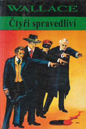 Čtyři spravedliví od Edgar Wallace