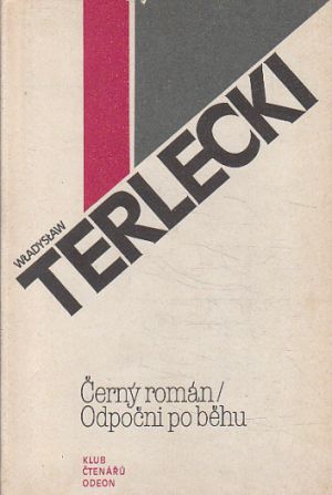 Černý román / Odpočni po běhu od Wladyslaw Terlecki