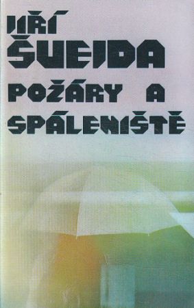 Požáry a spáleniště od Jiří Švejda