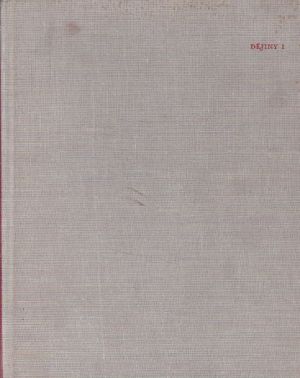 Československá vlastivěda. Díl II, Dějiny. Sv. 1, Osídlení čs. území do r. 1781 od kolektiv autorů