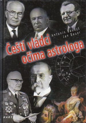 Čeští vládci očima astrologa od Antonín Baudyš