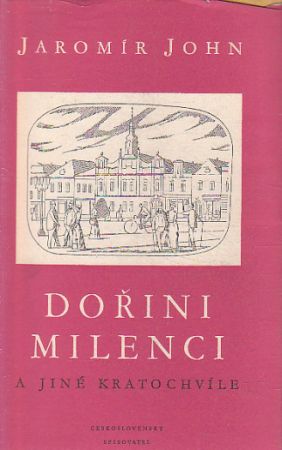 Dořini milenci a jiné kratochvíle od Jaromír John (p)