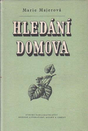 Hledání domova od Marie Majerová