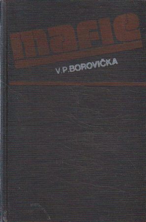 Mafie od Václav Pavel Borovička