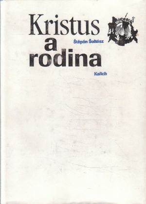 Kristus a rodina od Štěpán Šoltész