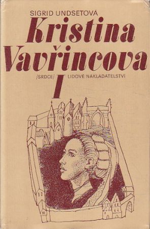 Kristina Vavřincova - Věnec od Sigrid Undset