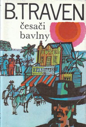 Česači bavlny od B. Traven