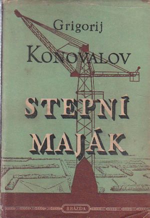 Stepní maják od Grigorij Ivanovič Konovalov