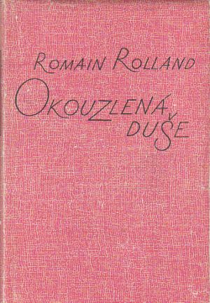 Okouzlená duše I od Romain Rolland