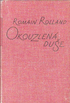 Okouzlená duše II od Romain Rolland