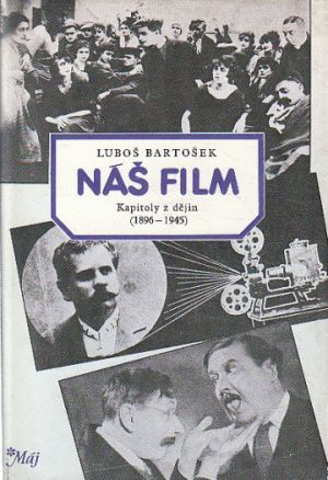 Náš film od Luboš Bartošek