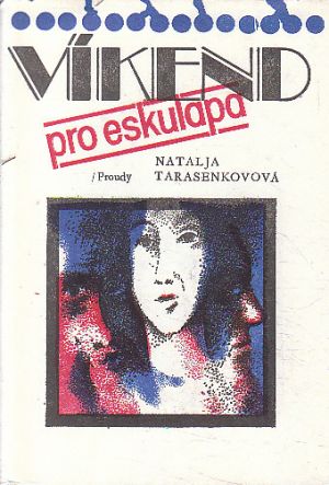 Víkend pro Eskulapa od Natalja Tarasenkovová