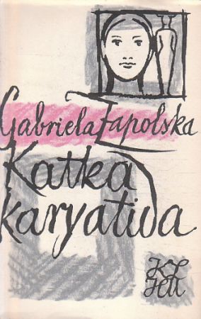 Katka Karyatida od Gabriela Zapolska