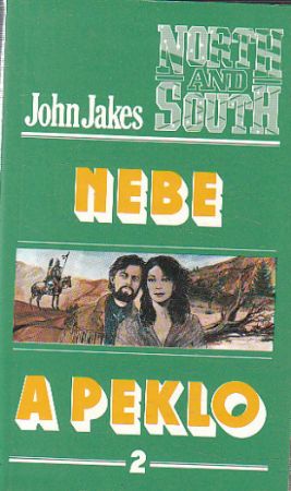 Nebe a peklo - 2. díl od  John Jakes