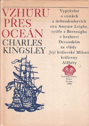 Vzhůru přes oceán od Charles Kingsley