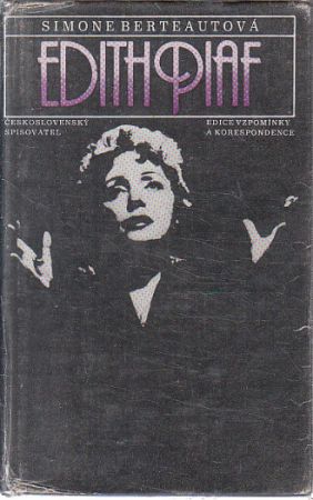 Edith Piaf od Simone Berteaut