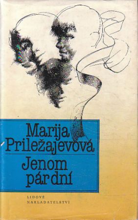 Jenom pár dní od Marija Priležajeva