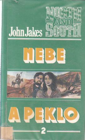 Nebe a peklo - 2. díl od John Jakes