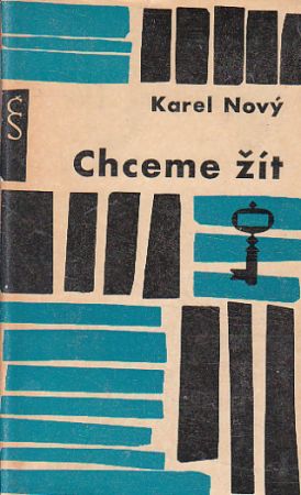 Chceme žít od Karel Nový (p)