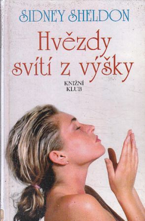 Hvězdy svítí z výšky od Sidney Sheldon