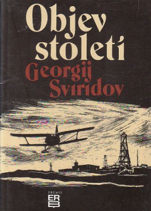 Objev století od Georgij Ivanovič Sviridov