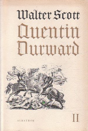 Quentin Durward II. od Walter Scott