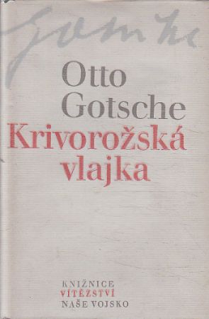 Krivorožská vlajka od Otto Gotsche