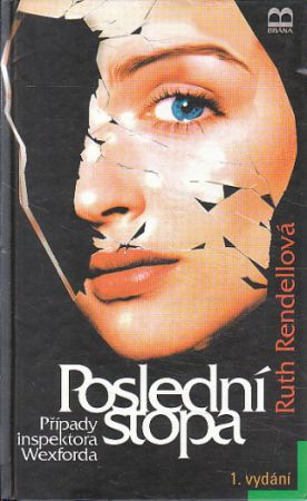 Poslední stopa od Ruth Rendell