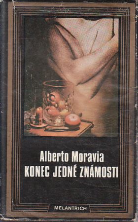 Konec jedné známosti od Alberto Moravia (p)