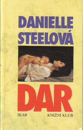 Dar od Danielle Steel