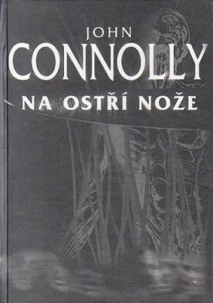 Na ostří nože od John Connolly