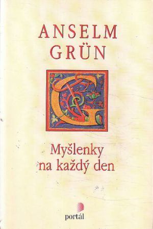 Myšlenky na každý den od Anselm Grün