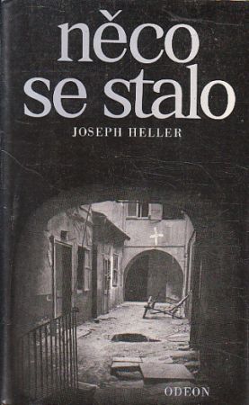 Něco se stalo od Joseph Heller