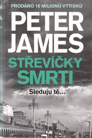 Střevíčky smrti od Peter James