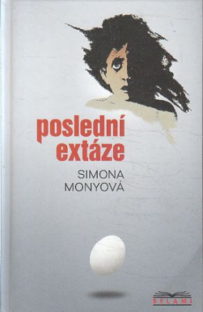 Poslední extáze od Simona Monyová (p)