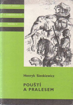 Pouští a pralesem od Henryk Sienkiewicz