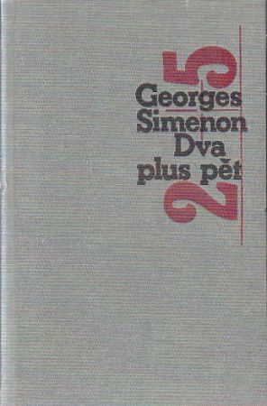 Dva plus pět od Georges Simenon