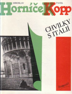 Chvilky s Itálii od Miroslav Horníček