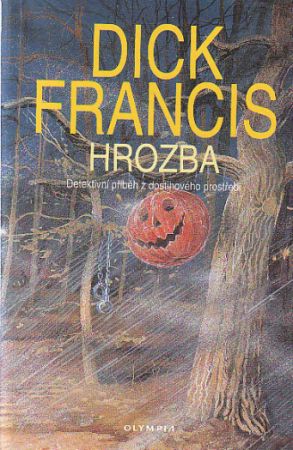 Hrozba od Dick Francis