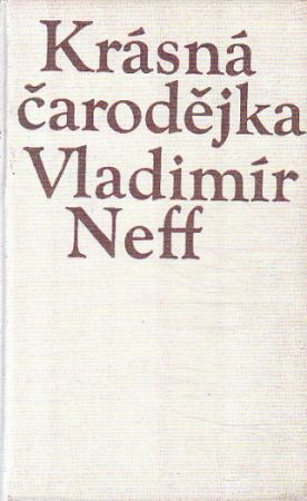 Krásná čarodějka od Vladimír Neff