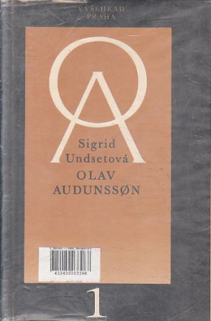 Olav Audunsson - I od Sigrid Undset