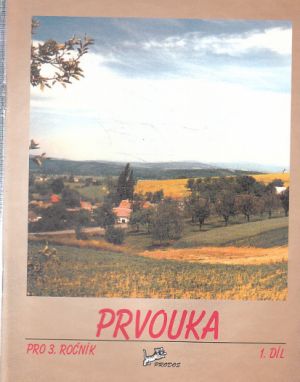 Prvouka pro 3 ročník I. díl 