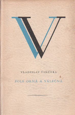 Pole orná a válečná od Vladislav Vančura