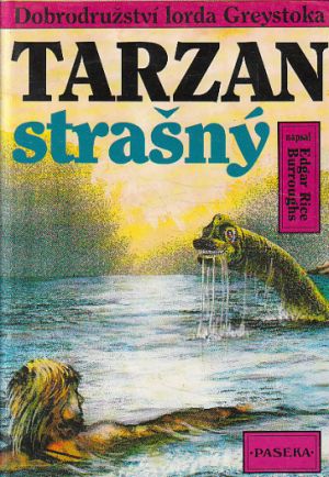 Tarzan strašný od Edgar Rice Burroughs